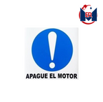 SEÑALAMIENTO APAGUE EL MOTOR